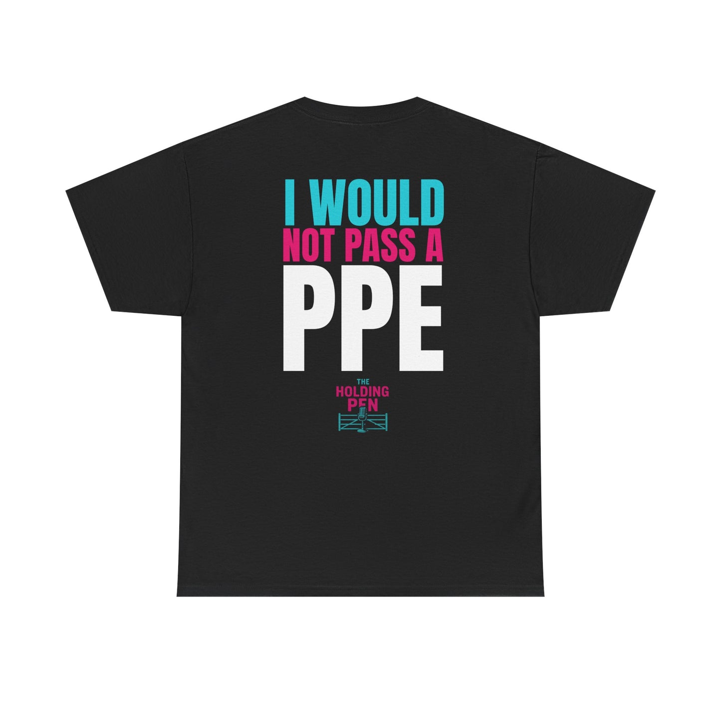 No PPE Here Unisex Heavy Cotton Tee