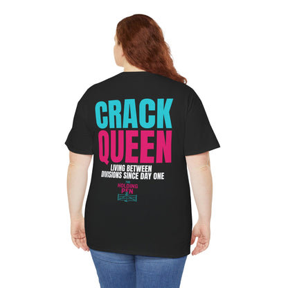 Crack Queen Unisex Heavy Cotton Tee